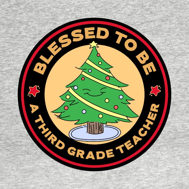 Blessed To Be A Third Grade Teacher Christmas by Mountain Morning Graphics